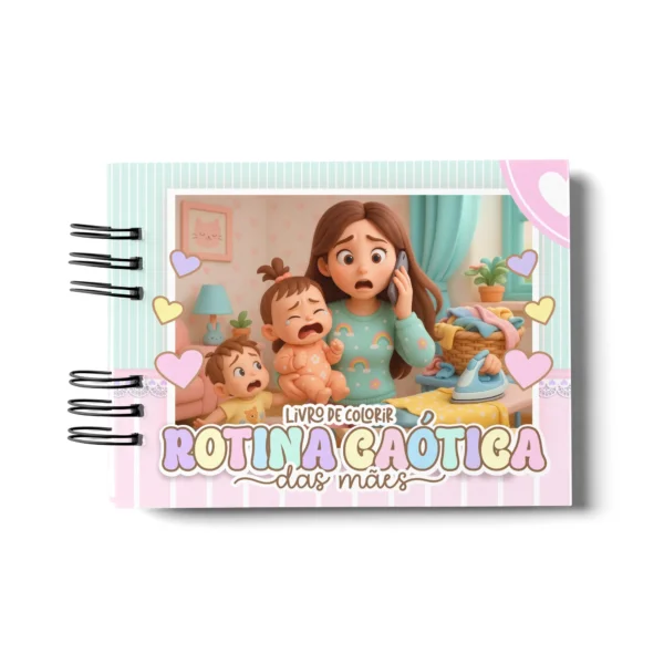Arquivo Digital LIVRO DE COLORIR ROTINA CAÓTICA DAS MÃES 01 - Imagem 2