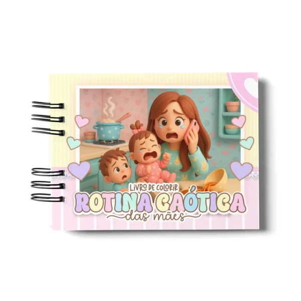 Arquivo Digital LIVRO DE COLORIR ROTINA CAÓTICA DAS MÃES 01 - Imagem 3