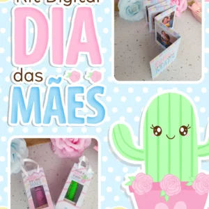 Arquivo Digital KIT DIA DAS MÃES LEMBRANCINHAS 10
