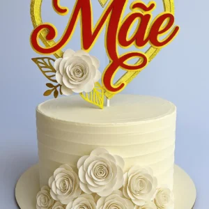 Arquivo Digital TOPO DE BOLO MÃE CORAÇÃO 01