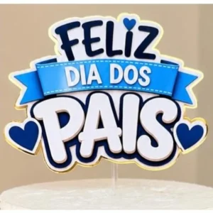 Arquivo Digital KIT DIAS DOS PAIS FELIZ DIA DOS PAIS 01